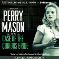 Perry Mason and the Case of the Curious Bride