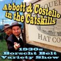 Abbott & Costello in the Catskills