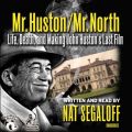 Mr. Huston / Mr. North