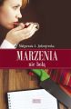 Marzenia nie bola