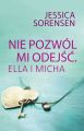 Nie pozwol mi odejsc. Ella i Micha
