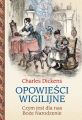 Opowiesci wigilijne. Czym jest dla nas Boze Narodzenie