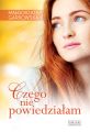 Czego nie powiedzialam