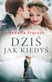 Dzis jak kiedys