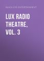 Lux Radio Theatre, Vol. 3