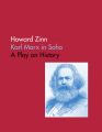 Karl Marx In Soho: A Play On History