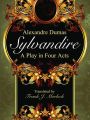 Sylvandire: A Play in Four Acts