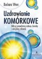 Uzdrawianie komorkowe