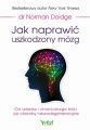 Jak naprawic uszkodzony mozg. Od udarow i chronicznego bolu po choroby neurodegeneracyjne