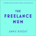 Freelance Mum