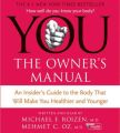 YOU: The Owner's Manual