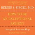 How to be an Exceptional Patient