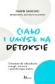 Cialo i umysl na detoksie
