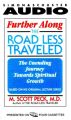 Further Along the Road Less Traveled