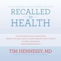 Recalled to Health