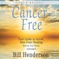 Cancer-Free, Third Edition