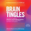 Brain Tingles