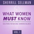 What Women MUST Know, Vol. 1
