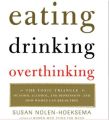 Eating, Drinking, Overthinking