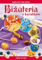 Bizuteria z koralikow