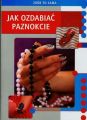 Jak ozdabiac paznokcie
