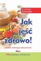 Jak jesc zdrowo
