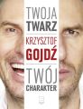 Twoja twarz, twoj charakter