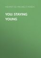 You: Staying Young