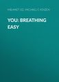 You: Breathing Easy
