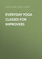 Everyday Yoga Classes for Improvers