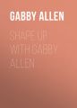 Shape Up with Gabby Allen