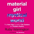 Material Girl, Mystical World