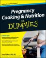 Pregnancy Cooking and Nutrition For Dummies