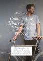 Comment se debarrasser de l’ejaculation precoce. Les symptomes, le traitement, le conseil. Etendez vos capacites facilement et simplement!