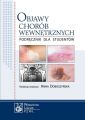 Objawy chorob wewnetrznych. Podrecznik dla studentow