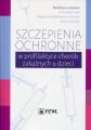 Szczepienia ochronne w profilaktyce chorob zakaznych u dzieci