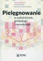 Pielegnowanie w poloznictwie ginekologii i neonatologii