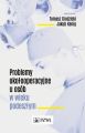 Problemy okolooperacyjne u osob w wieku podeszlym