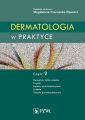 Dermatologia w praktyce. Czesc 2