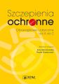 Szczepienia ochronne. Obowiazkowe i zalecane od A do Z