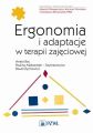 Ergonomia i adaptacje w terapii zajeciowej