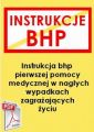 Instrukcja przy udzielaniu pierwszej pomocy w naglych przypadkach zagrazajacych zyciu