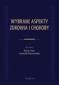 Wybrane aspekty zdrowia i choroby