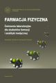 Farmacja fizyczna. Cwiczenia laboratoryjne dla studentow farmacji i analityki medycznej