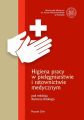 Higiena pracy w pielegniarstwie i ratownictwie medycznym
