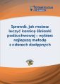 Sprawdz, jak mozesz leczyc kamice slinianki podzuchwowej  wybierz najlepsza metode z czterech dostepnych