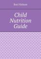 Child Nutrition Guide