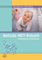 Metoda NDT Bobath. Poradnik dla rodzicow