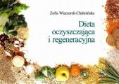 Dieta oczyszczajaca i regeneracyjna