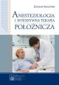 Anestezjologia i intensywna terapia poloznicza